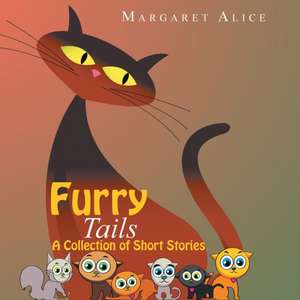 Furry Tails de Margaret Alice