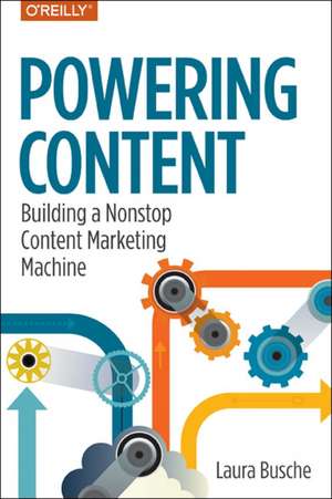 Powering Content de Laura Busche