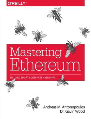 Mastering Ethereum de Andreas Antonopoulos