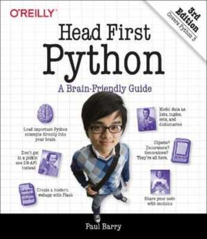 Head First Python, 3E: A Brain-Friendly Guide de Paul Barry