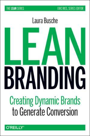 Lean Branding (paperback edition) de Laura Busche