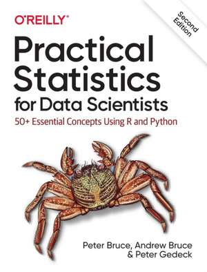 Practical Statistics for Data Scientists de Peter Bruce
