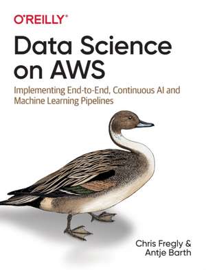 Data Science on AWS de Chris Fregly