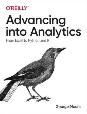 Advancing Into Analytics de George Mount