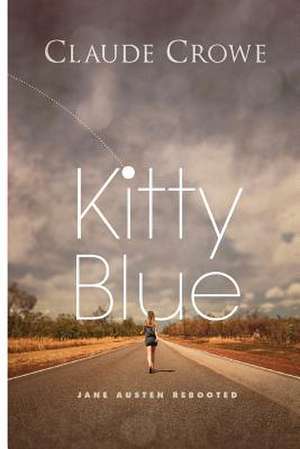 Kitty Blue de Claude Crowe