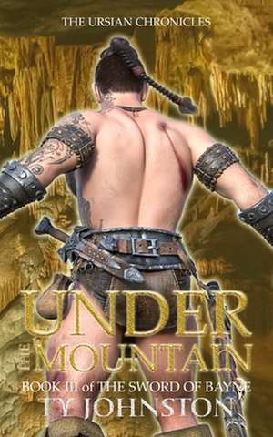 Under the Mountain de Ty Johnston