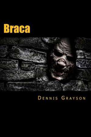 Braca de Dennis Grayson