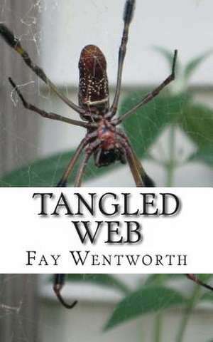 Tangled Web de Mrs Fay Wentworth