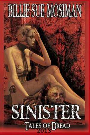 Sinister de Billie Sue Mosiman