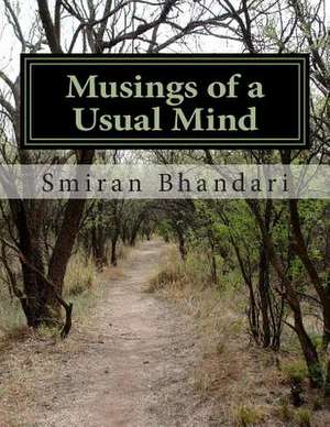 Musings of a Usual Mind de MR Smiran Bhandari