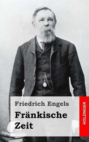 Frankische Zeit de Friedrich Engels