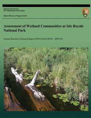 Assessment of Wetland Communities at Isle Royale National Park de National Park Service