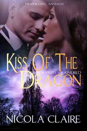 Kiss of the Dragon (Kindred, Book 8) de Nicola Claire