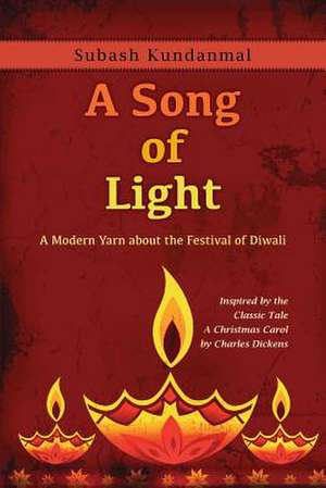 A Song of Light de Subash Kundanmal