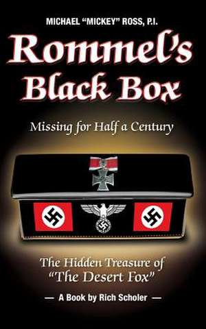 Rommel's Black Box de MR Richard Scholer