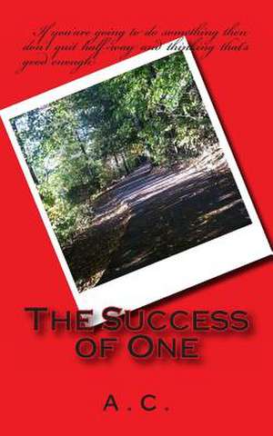 The Success of One de A. C.