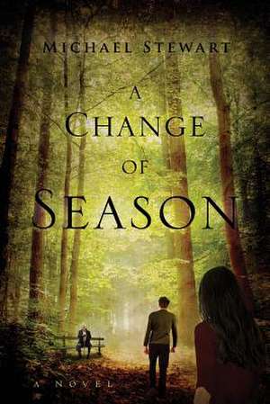 A Change of Season de Michael Stewart