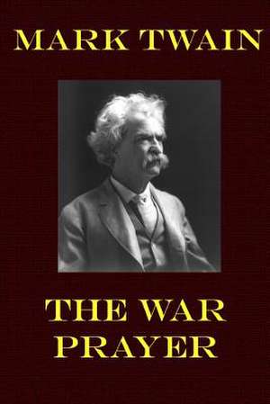 The War Prayer de Mark Twain