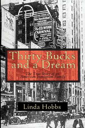 30 Bucks and a Dream de Linda Hobbs