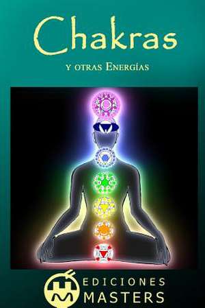 Chakras de Adolfo Perez Agusti