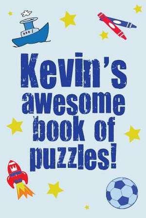 Kevin's Awesome Book of Puzzles! de Clarity Media