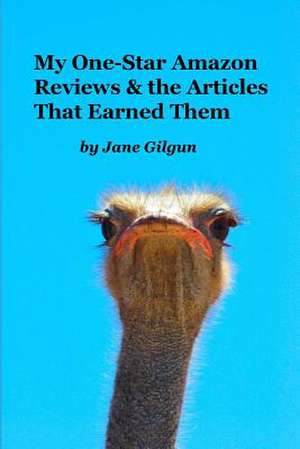 My One-Star Amazon Reviews and the Articles That Earned Them de Jane Gilgun Phd