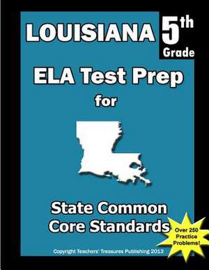 Louisiana 5th Grade Ela Test Prep de Teachers' Treasures