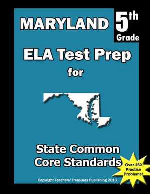 Maryland 5th Grade Ela Test Prep de Teachers' Treasures