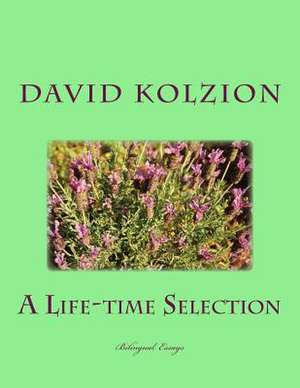 A Life-Time Selection de David Kolzion