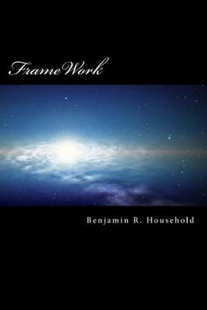 Framework de Benjamin R. Household