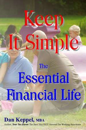 Keep It Simple de Dan Keppel Mba