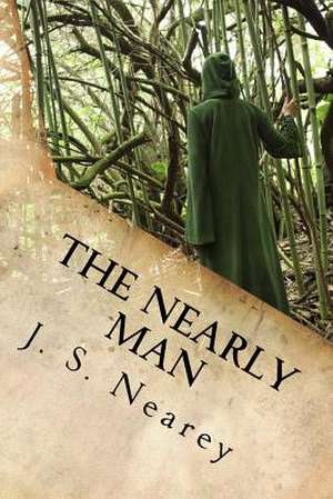 The Nearly Man de Nearey, Mr J. S.