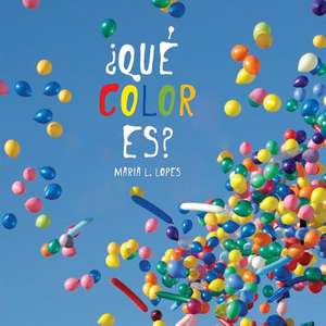 ? Que E' Color Es? de Maria L. Lopes