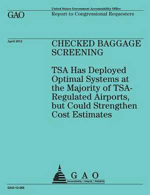 Checked Baggage Screening de Government Accountability Office (U S )