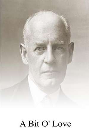 A Bit O' Love de John Galsworthy