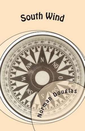 South Wind de MR Norman Douglas