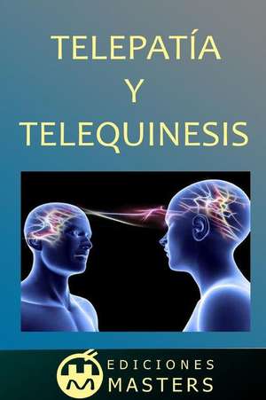 Telepatia y Telequinesis de Adolfo Perez Agusti