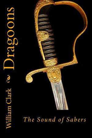 Dragoons de William Clark