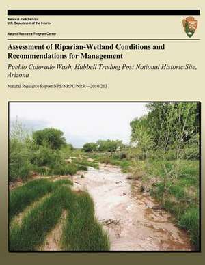 Assessment of Riparian-Wetland Conditions and Recommendations for Management de Joel Wagner