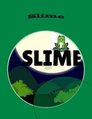 Slime de P. S. Rowlands