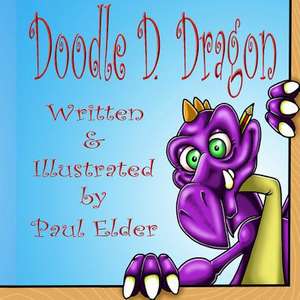 Doodle D. Dragon de Paul Elder