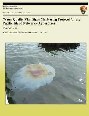 Water Quality Vital Signs Monitoring Protocol for the Pacific Island Network - Appendixes de Tahzay Jones