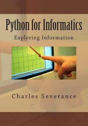 Python for Informatics de Dr Charles R. Severance