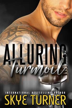 Alluring Turmoil de Mrs Skye Turner