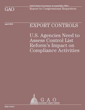 Exports Controls de Government Accountability Office (U S )