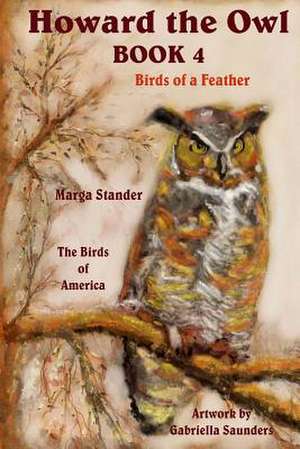 Howard the Owl - Book 4 de Stander, Marga