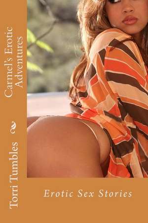 Carmel's Erotic Adventure de Torri Tumbles