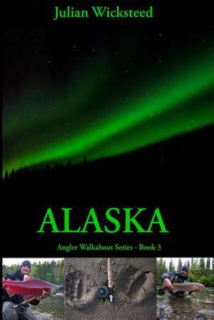 Alaska de Julian Wicksteed