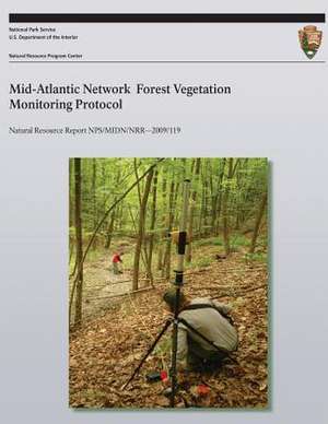 Mid-Atlantic Network Forest Vegetation Monitoring Protocol de James a. Comiskey