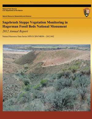 Sagebrush Steppe Vegetation Monitoring in Hagerman Fossil Beds National Monument de Devin S. Stucki